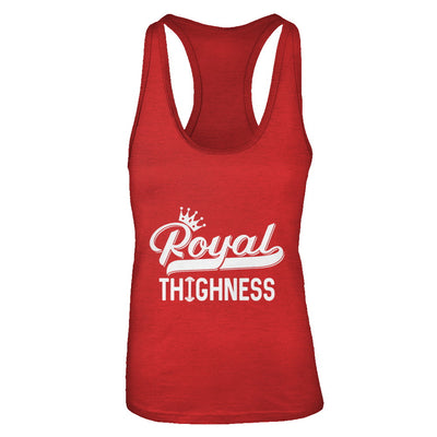 Royal Thighness Funny Sayings Fitness Gym Bodybuilding T-Shirt & Tank Top | Teecentury.com