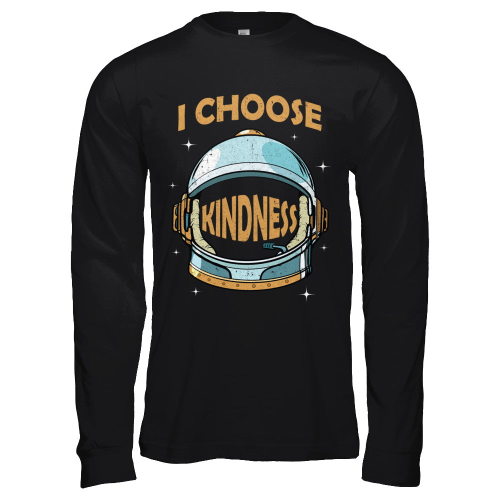 I Choose Kindness Day Teacher Be Kind Anti Bullying T-Shirt & Hoodie | Teecentury.com