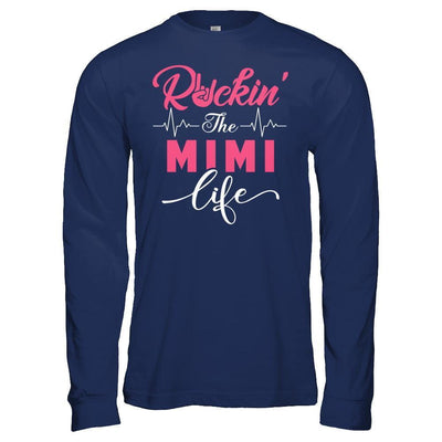 Rockin' The Mimi Life T-Shirt & Hoodie | Teecentury.com
