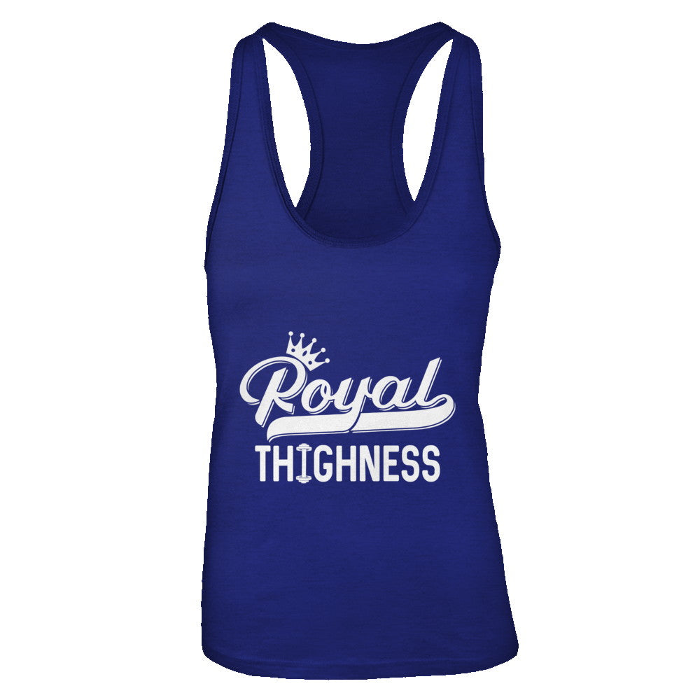 Royal Thighness Funny Sayings Fitness Gym Bodybuilding T-Shirt & Tank Top | Teecentury.com