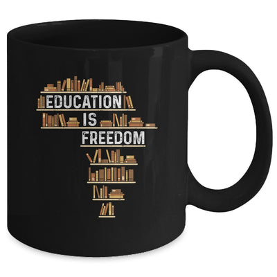 Africa Education Is Freedom Black History Teacher Men Women Mug | teecentury
