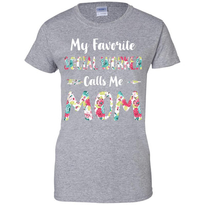 Floral My Favorite Social Worker Calls Me Mom Mothers Day Gift T-Shirt & Hoodie | Teecentury.com