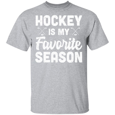 Hockey Is My Favorite Season Cool Saying For Sports Lovers T-Shirt & Hoodie | Teecentury.com