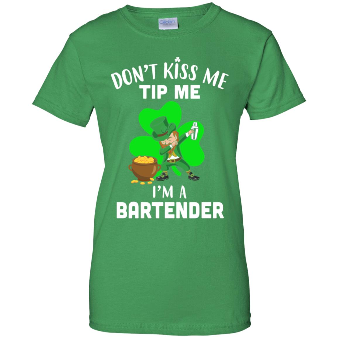 Funny Don't Kiss Me Tip Me I'm A Bartender St Patrick Day T-Shirt & Hoodie | Teecentury.com