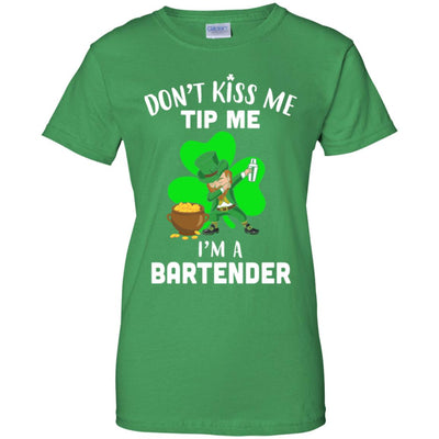 Funny Don't Kiss Me Tip Me I'm A Bartender St Patrick Day T-Shirt & Hoodie | Teecentury.com