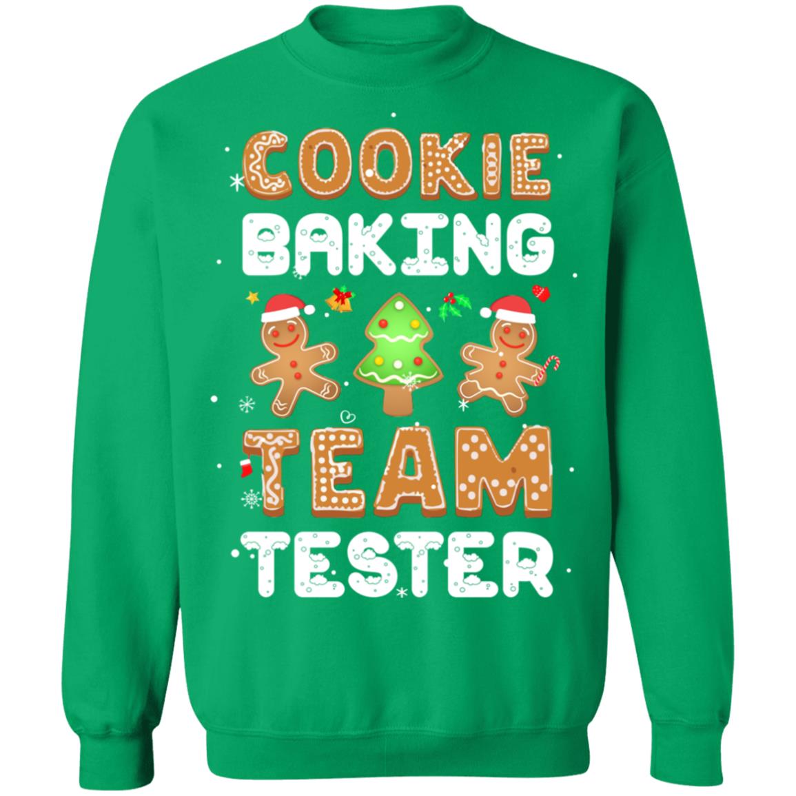 Cookie Baking Team Tester Gingerbread Christmas T-Shirt & Sweatshirt | Teecentury.com