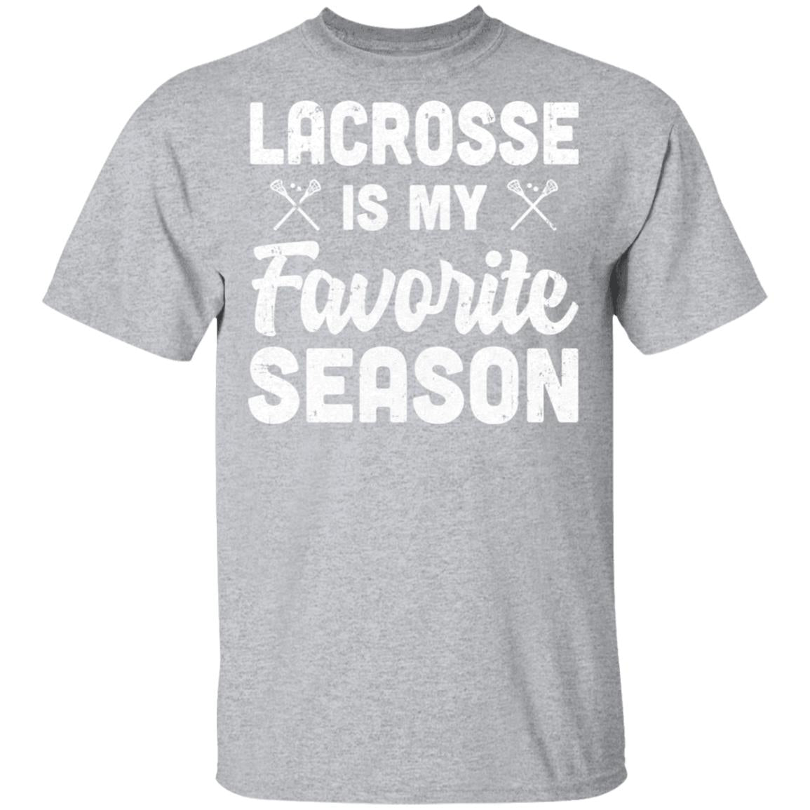 Lacrosse Is My Favorite Season Cool Saying For Sports Lovers T-Shirt & Hoodie | Teecentury.com