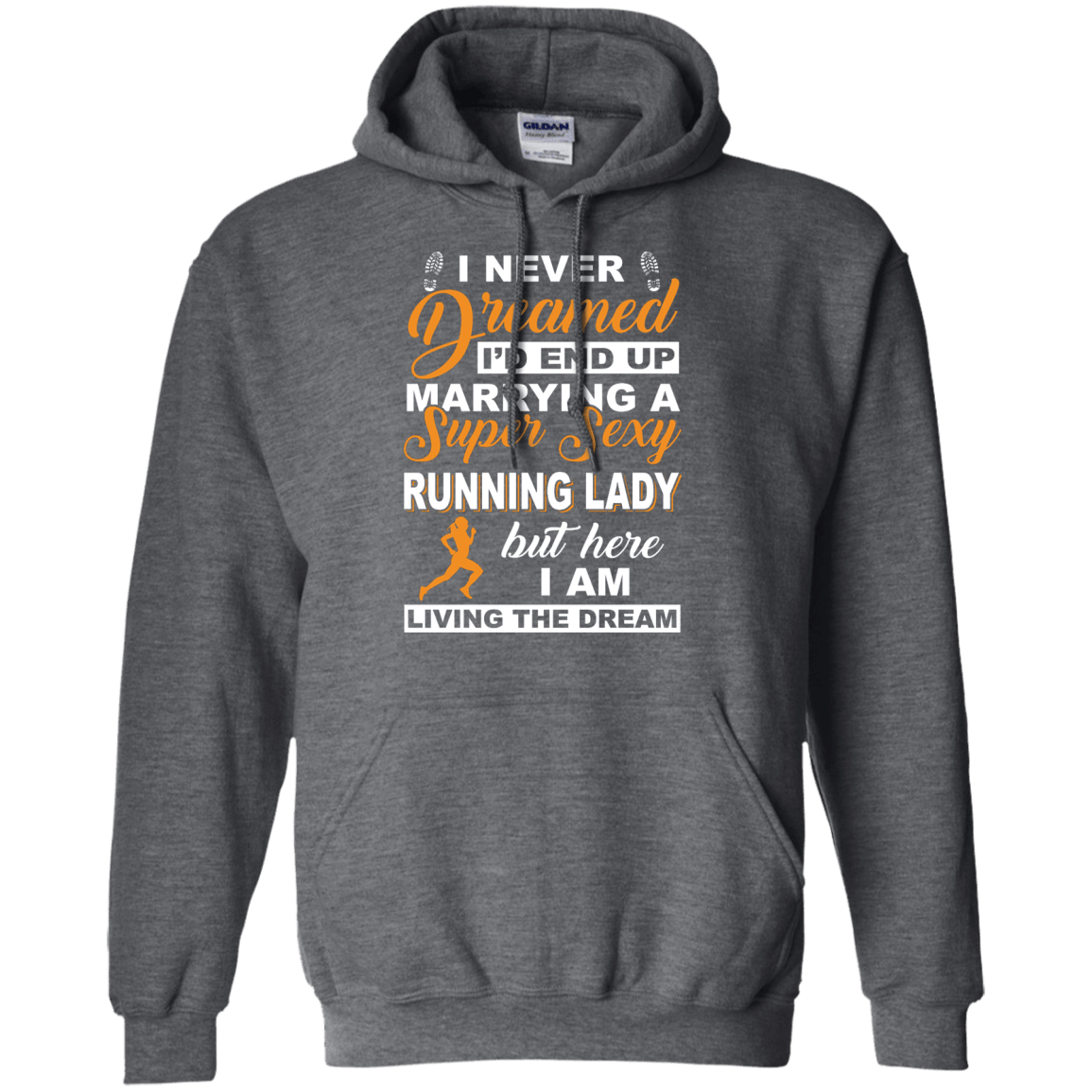 I'd End Up Marrying A Super Sexy Running Lady T-Shirt & Hoodie | Teecentury.com