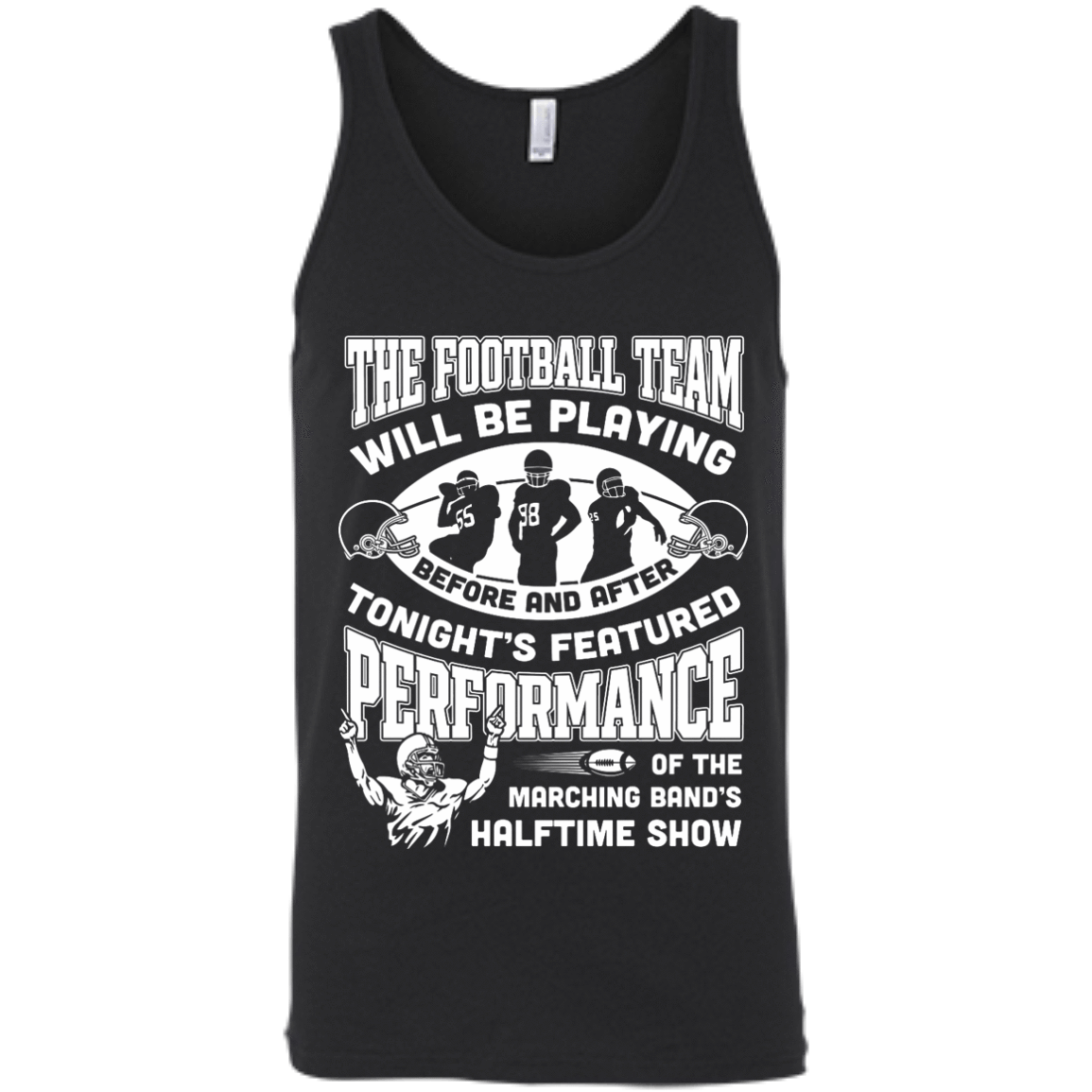 The Football Team Will Be Playing Before And After T-Shirt & Hoodie | Teecentury.com