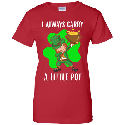 Dab I Always Carry A Little Pot Funny St Patricks Day T-Shirt & Hoodie | Teecentury.com