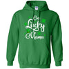 One Lucky Mama St Patricks Day For Mom T-Shirt & Hoodie | Teecentury.com