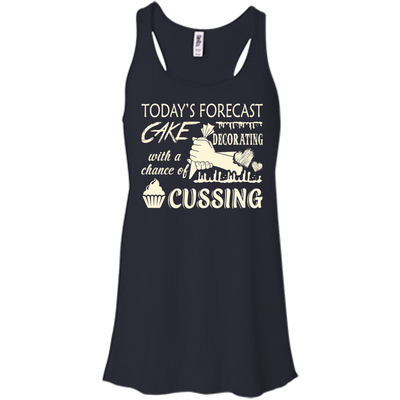 Today's Forecast Cake Decorating With A Chance Of Cussing T-Shirt & Hoodie | Teecentury.com