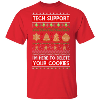 Tech Support I'm Here To Delete Your Cookies Christmas Ugly T-Shirt & Sweatshirt | Teecentury.com