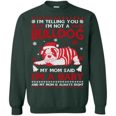 I'm Telling You I'm Not A BullDog T-Shirt & Hoodie | Teecentury.com
