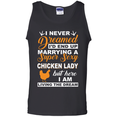 I'd End Up Marrying A Super Sexy Chicken Lady T-Shirt & Hoodie | Teecentury.com