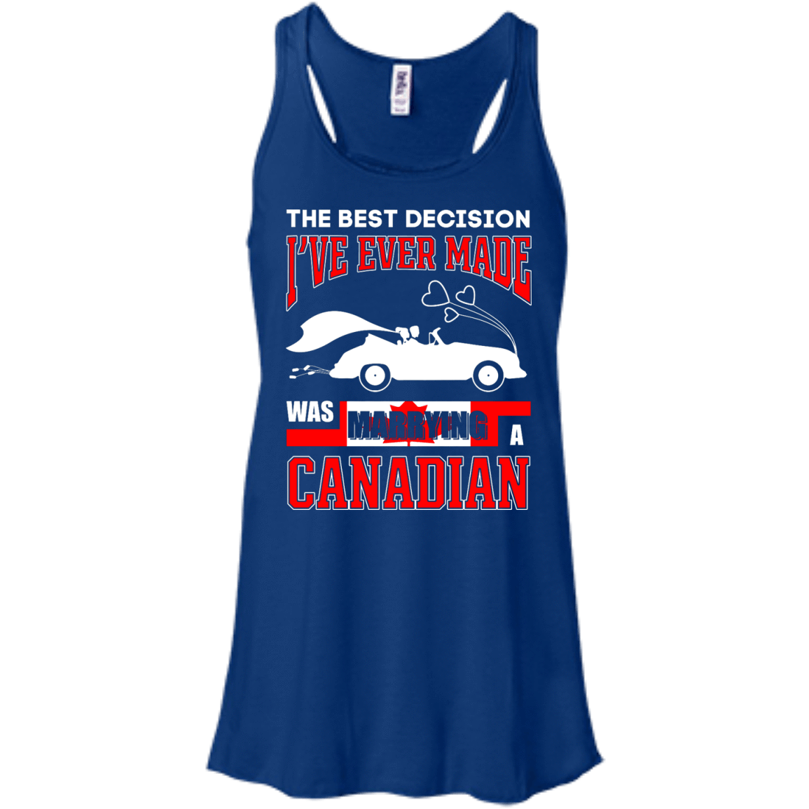 I've Ever Made Was Marrying A Canadian T-Shirt & Hoodie | Teecentury.com