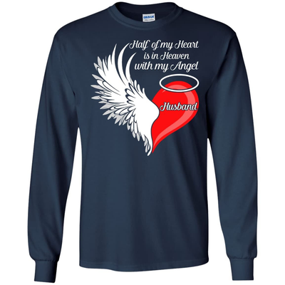 Husband Half My Heart Is In Heaven With My Angel T-Shirt & Hoodie | Teecentury.com