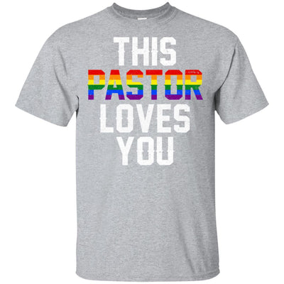 This Pastor Loves You Support Gay LGBT Pride Rainbow T-Shirt & Hoodie | Teecentury.com