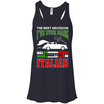 I've Ever Made Was Marrying An Italian T-Shirt & Hoodie | Teecentury.com