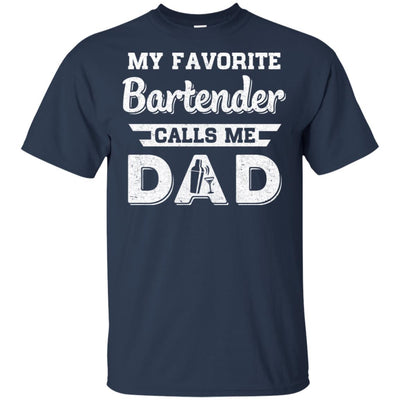 My Favorite Bartender Calls Me Dad Fathers Day Gifts T-Shirt & Hoodie | Teecentury.com