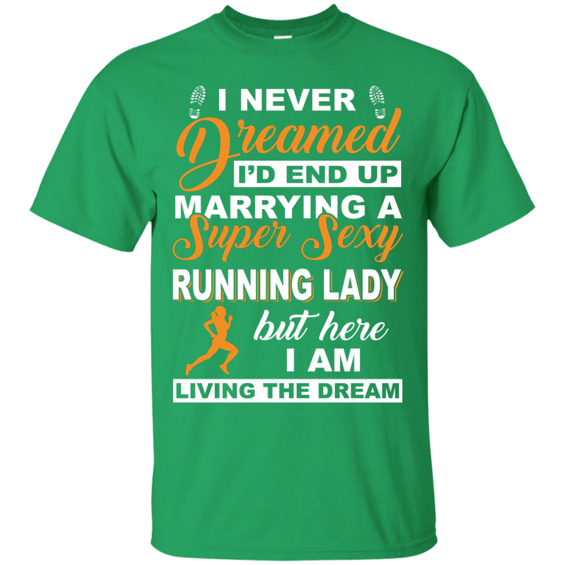 I'd End Up Marrying A Super Sexy Running Lady T-Shirt & Hoodie | Teecentury.com