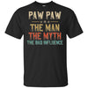 Vintage Paw Paw The Man The Myth The Bad Influence T-Shirt & Hoodie | Teecentury.com