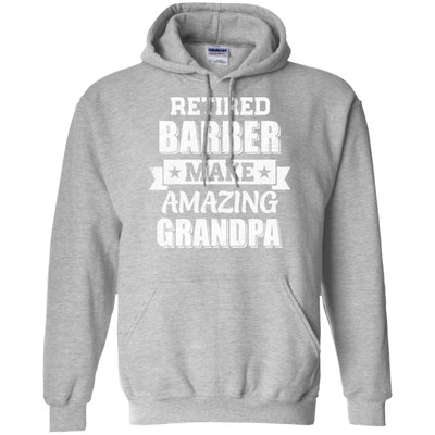Funny Retired Barber Make Amazing Grandpa Gifts T-Shirt & Hoodie | Teecentury.com