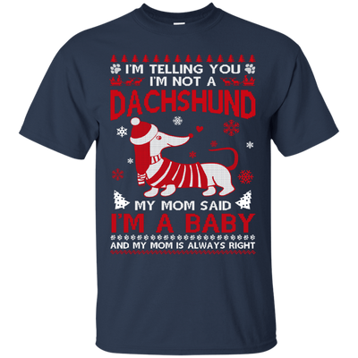I'm Telling You I'm Not A Dachshund T-Shirt & Hoodie | Teecentury.com