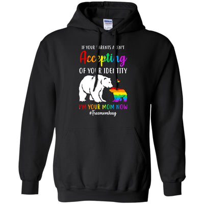 I'm Your Mom Now Free Mom Hugs Rainbow LGBT Pride T-Shirt & Hoodie | Teecentury.com