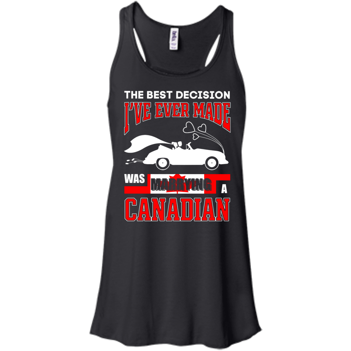I've Ever Made Was Marrying A Canadian T-Shirt & Hoodie | Teecentury.com
