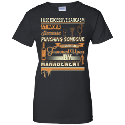 I Use Excessive Sarcasm At Work Bartender T-Shirt & Hoodie | Teecentury.com