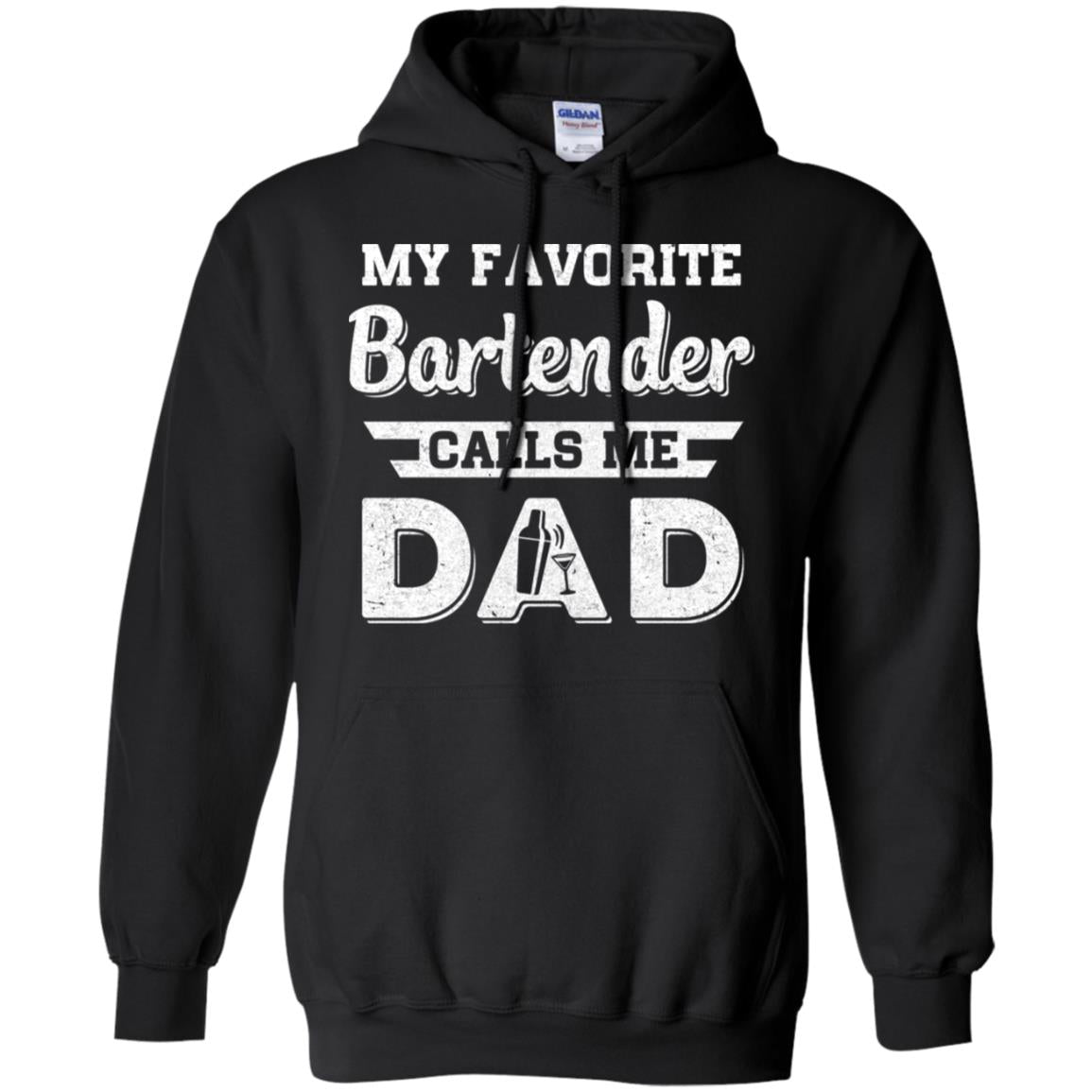 My Favorite Bartender Calls Me Dad Fathers Day Gifts T-Shirt & Hoodie | Teecentury.com