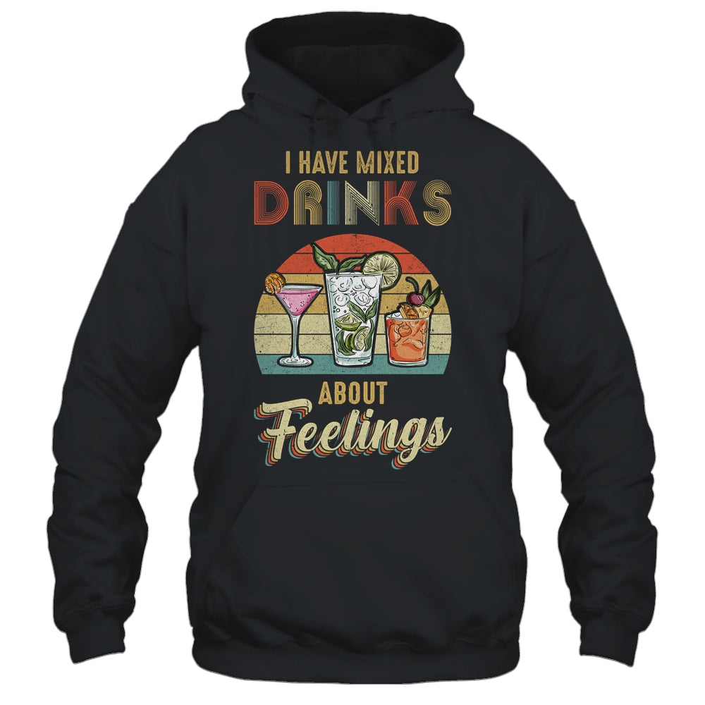 I Have Mixed Drinks About Feelings Bartender T-Shirt & Tank Top | Teecentury.com