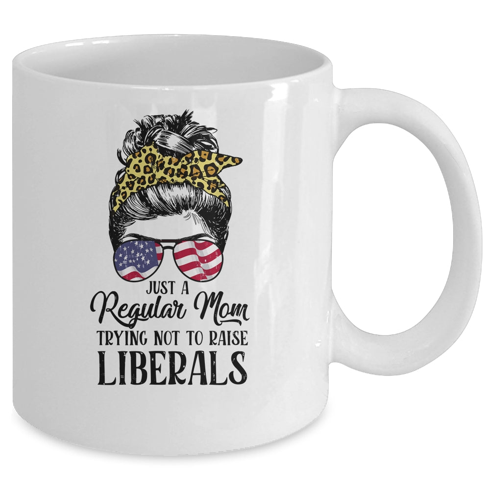 Just A Regular Mom Trying Not To Raise Liberals Hair Leopard Mug Coffee Mug | Teecentury.com