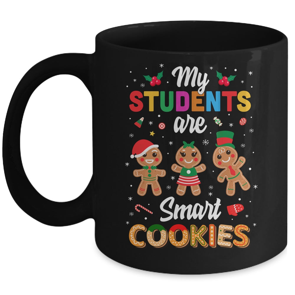 My Students Kids Are Smart Cookies Christmas Teacher Gift Mug Coffee Mug | Teecentury.com