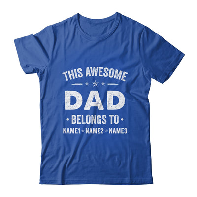 Personalized Dad Custom Kids Name This Awesome Dad Belongs To Dad Fathers Day Birthday Christmas Shirt & Hoodie | teecentury