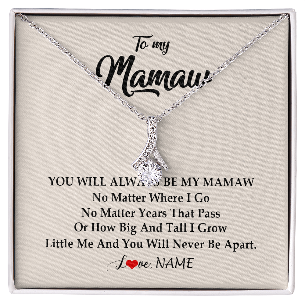 Alluring Beauty Necklace | Personalized Mamaw Necklace From Grandkids Granddaughter Grandson You Will Always Be My Mamaw Birthday Mothers Day Christmas Customized Gift Box Message Card | teecentury