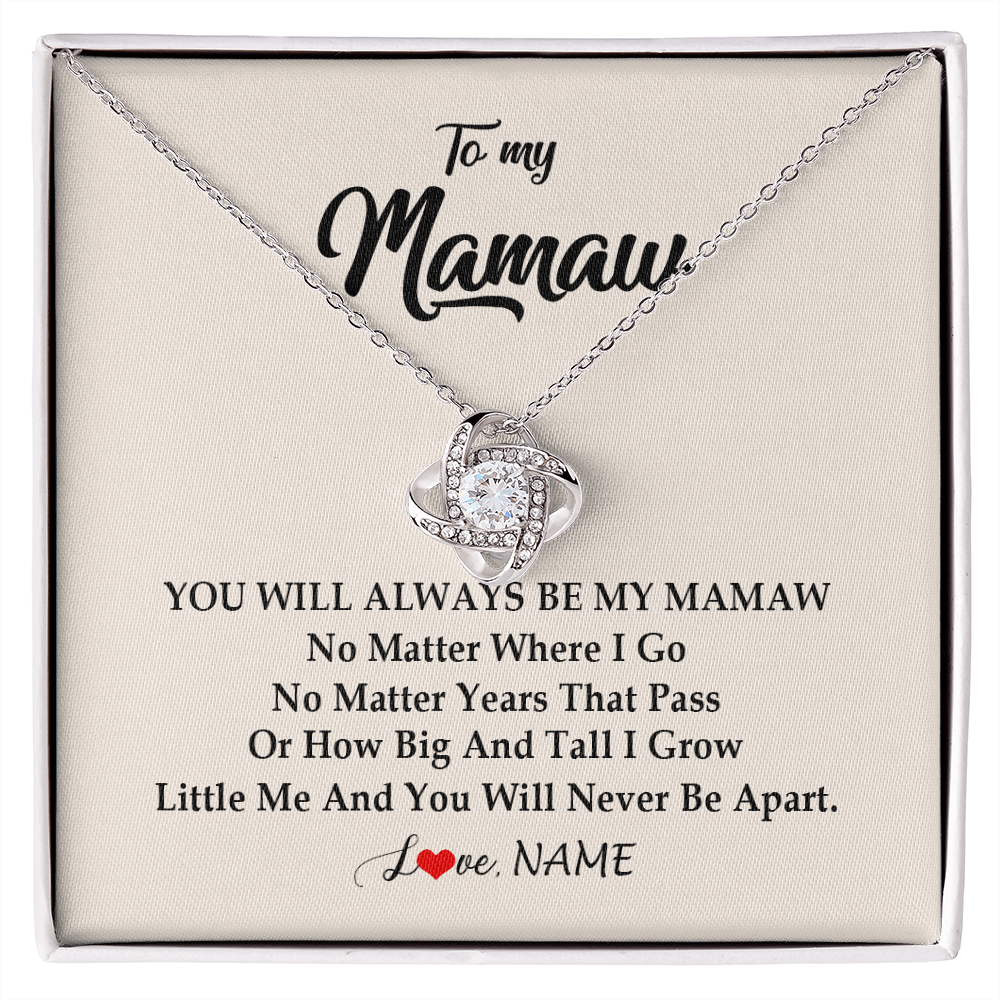 Love Knot Necklace | Personalized Mamaw Necklace From Grandkids Granddaughter Grandson You Will Always Be My Mamaw Birthday Mothers Day Christmas Customized Gift Box Message Card | teecentury
