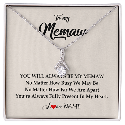 Alluring Beauty Necklace | Personalized Memaw Necklace From Grandkids Granddaughter Grandson You're Always In My Heart Memaw Birthday Mothers Day Jewelry Customized Gift Box Message Card | teecentury