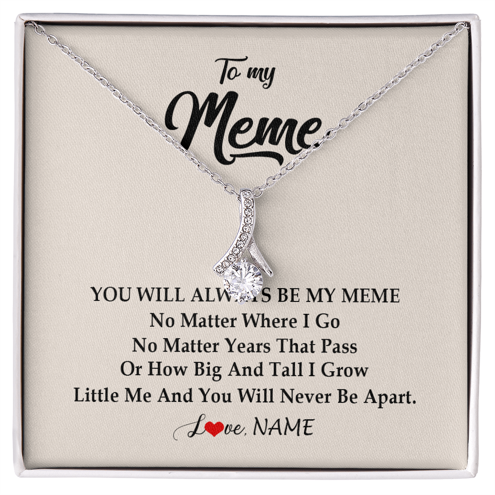 Alluring Beauty Necklace | Personalized Meme Necklace From Grandkids Granddaughter Grandson You Will Always Be My Meme Birthday Mothers Day Christmas Customized Gift Box Message Card | teecentury