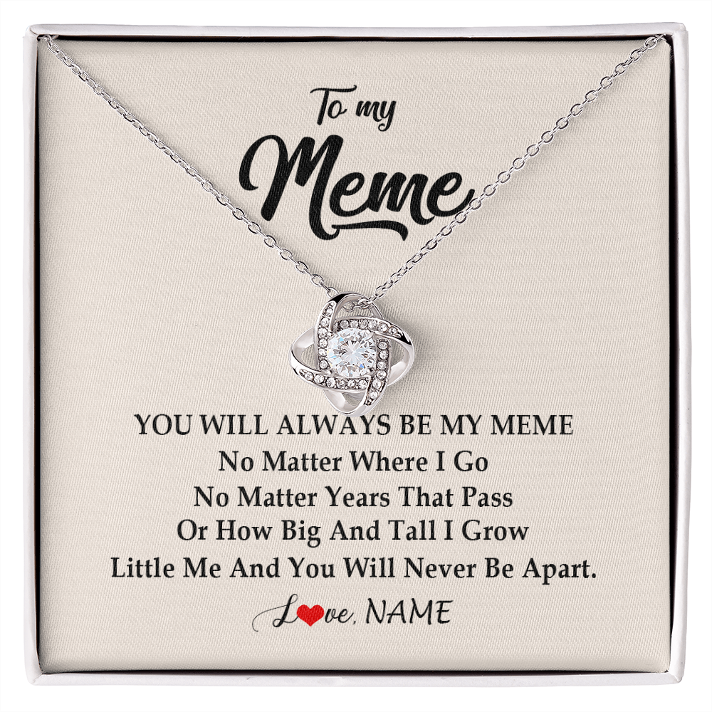 Love Knot Necklace | Personalized Meme Necklace From Grandkids Granddaughter Grandson You Will Always Be My Meme Birthday Mothers Day Christmas Customized Gift Box Message Card | teecentury