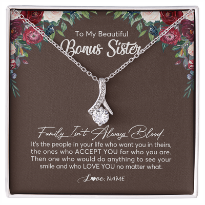 Alluring Beauty Necklace | Personalized To My Beautiful Bonus Sister Necklace Family Itn't Always Blood Sister In Law Jewelry Birthday Wedding Christmas Customized Gift Box Message Card | teecentury
