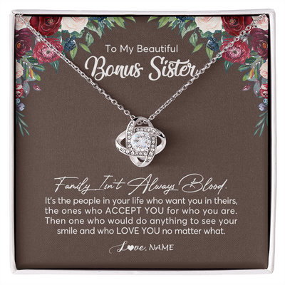 Love Knot Necklace | Personalized To My Beautiful Bonus Sister Necklace Family Itn't Always Blood Sister In Law Jewelry Birthday Wedding Christmas Customized Gift Box Message Card | teecentury