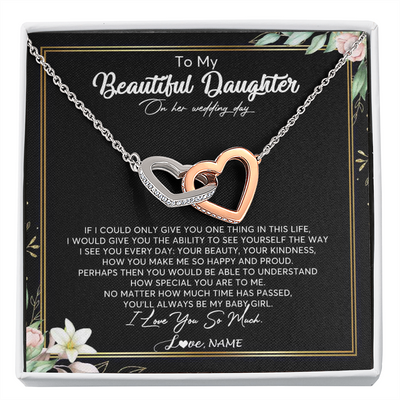 Interlocking Hearts Necklace | Personalized To My Beautiful Daughter Necklace From Mom I Could Give You One Thing In Life Daughter Wedding Day Bride Jewelry Customized Gift Box Message Card | teecentury