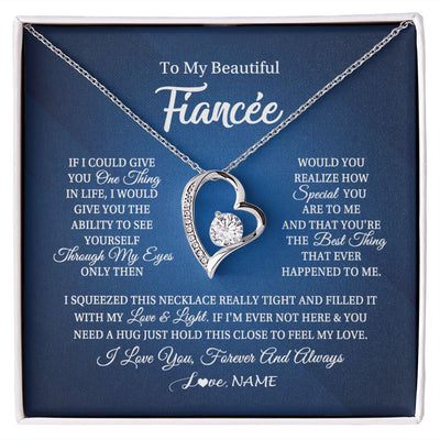 Forever Love Necklace | Personalized To My Beautiful Fiancee Necklace From Fiance Hold This Close My Love Fiancee Birthday Valentine Day Christmas Customized Gift Box Message Card | teecentury