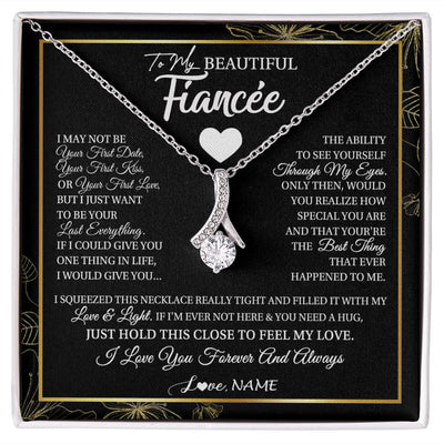 Alluring Beauty Necklace | Personalized To My Beautiful Fiancee Necklace I May Not Be Your First Day Future Wife Valentines Day Birthday Christmas Customized Gift Box Message Card | teecentury