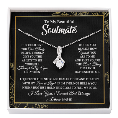 Alluring Beauty Necklace | Personalized To My Beautiful Soulmate Necklace From Husband Boyfriend Feel My Love For Her Future Wife Girlfriend Birthday Anniversary Customized Message Card | teecentury