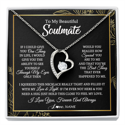 Forever Love Necklace | Personalized To My Beautiful Soulmate Necklace From Husband Boyfriend Feel My Love For Her Future Wife Girlfriend Birthday Anniversary Customized Message Card | teecentury