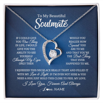 Forever Love Necklace | Personalized To My Beautiful Soulmate Necklace From Husband Hold This Close My Love Future Wife Birthday Valentine Christmas Customized Gift Box Message Card | teecentury