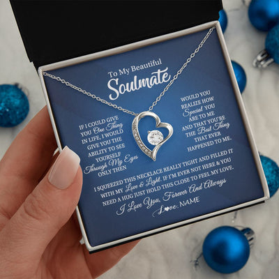 Forever Love Necklace | Personalized To My Beautiful Soulmate Necklace From Husband Hold This Close My Love Future Wife Birthday Valentine Christmas Customized Gift Box Message Card | teecentury